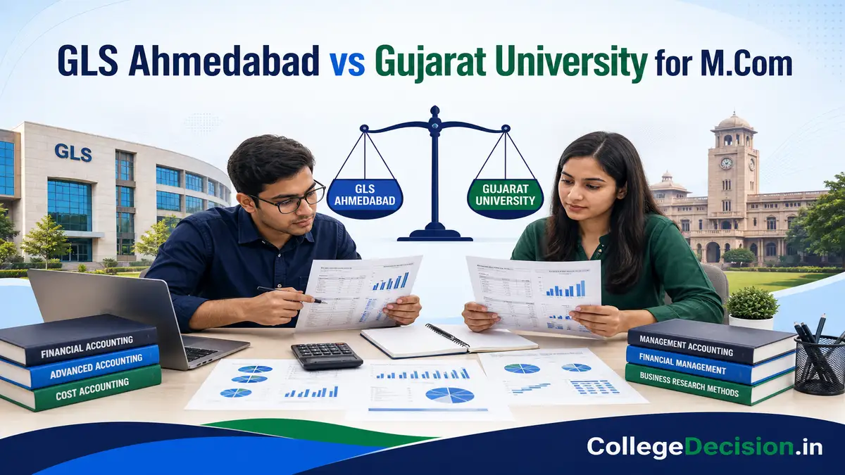GLS University or Gujarat University for MCom? Fees, Branches & Placements
