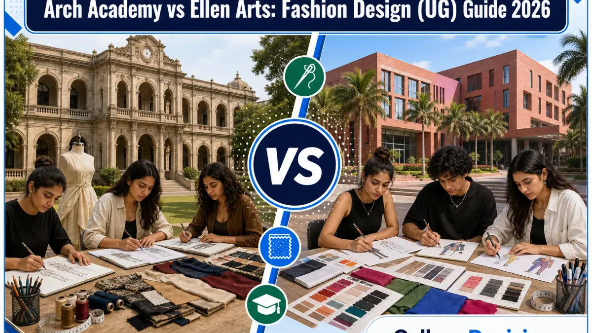 Arch Design or Ellen College of Design for Fashion Design - UG? Fees, Branches & Placements