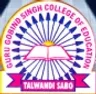 Guru Gobind Singh College of Education, Bhatinda college logo